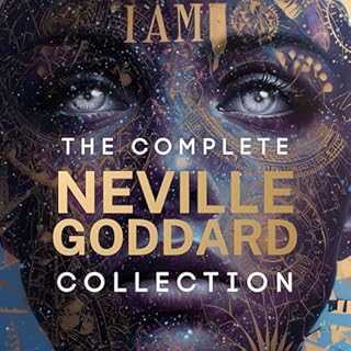 The Complete Neville Goddard Collection cover art