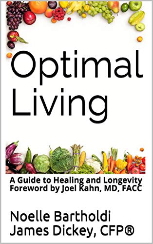 Optimal Living: A Guide to Healing and Longevity
