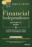 Financial Independence (Getting to Point X): A Comprehensive Tax-Smart Wealth Management Guide