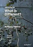 wolfgang tillmans poster for sale  What Is Different? Jahresring 64 (Sternberg Press, Band 64)