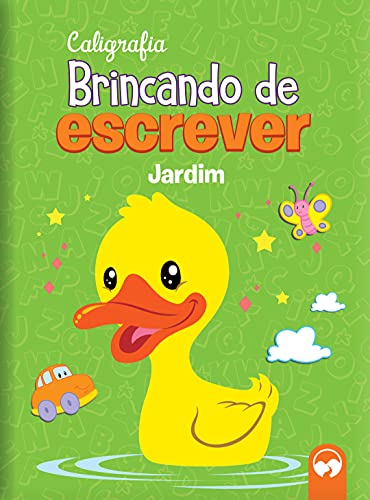BRINCANDO DE ESCREVER - JARDIM: CALIGRAFIA