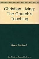 Christian Living: The Church's Teaching B000PRXCPS Book Cover