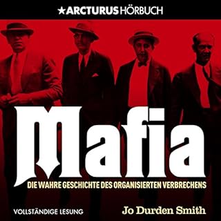 Mafia: Die wahre Geschichte des organisierten Verbrechens Titelbild