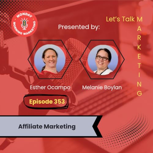Episode 353 - Affiliate Marketing