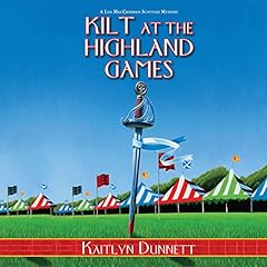 Kilt at the Highland Games Audiolibro Por Kaitlyn Dunnett arte de portada