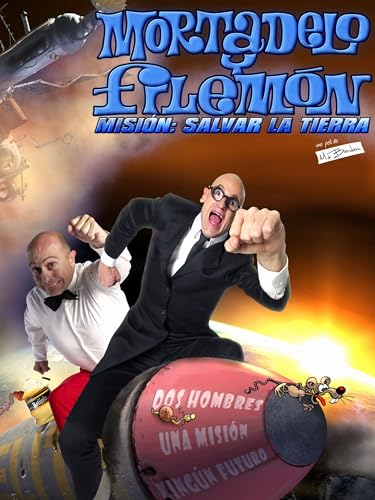 Mortadelo y Filemón. Misión: Salvar la Tierra