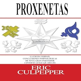 Proxenetas La Cruda Verdad Audiolibro Por Eric Culpepper arte de portada