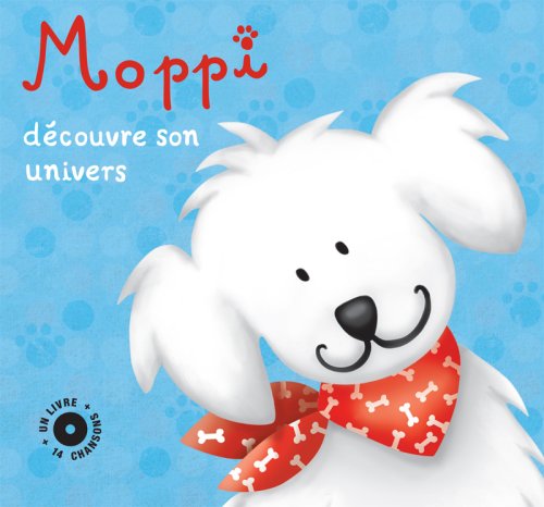 MOPPI - DECOUVRE SON UNIVERS [Audio CD] MOPPI