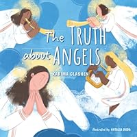 The Truth About Angels 0578766647 Book Cover