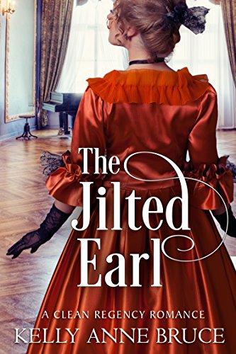 The Jilted Earl (Regency Romance)