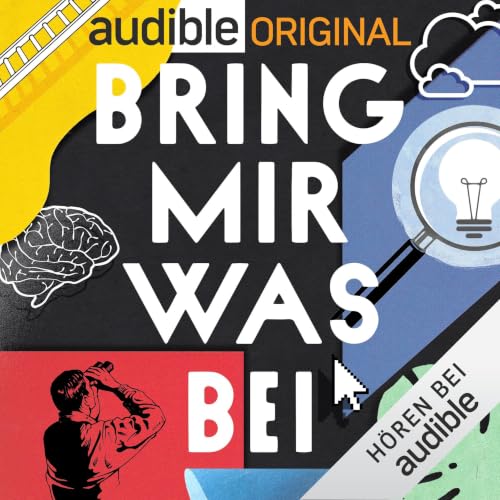 Bring mir was bei - Der Podcast f&uuml;r zu Hause Podcast con div. portada
