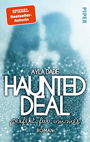 Haunted Deal – Perfekt für Immer (New York University 3): Roman | Packender Abschluss der College-Liebesromane der Bestseller-Autorin