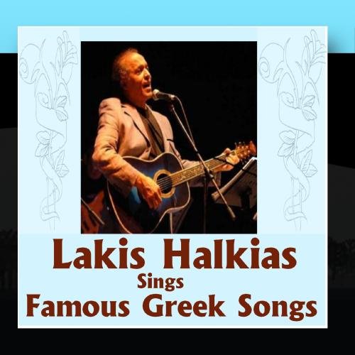 Lakis Halkias Sings Famous Greek Songs Lakis Halkias Amazon.in Music}