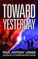 Towards Yesterday 1503951960 Book Cover
