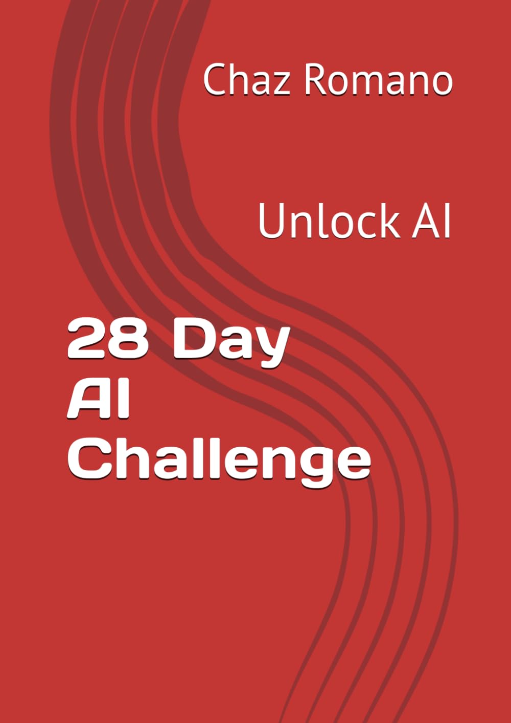 28 Day AI Challenge: Unlock AI