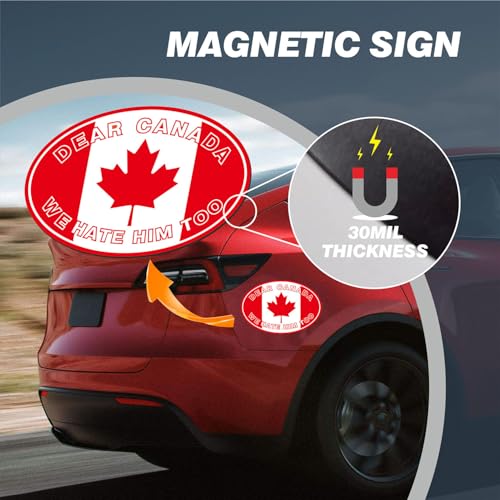 Image of Dear Canada We Hate Him Too Car Magnet 6 inchx4 inch - Canadian Vinyl Red & White National Pride Decoration | UV Resistant Automotive Sticker for Truck /SUV /Vocho Classic Cars