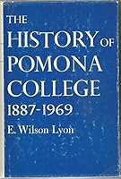The history of Pomona College, 1887-1969 B00005W1T8 Book Cover