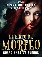 El libro de Morfeo: Guardianes de sueños