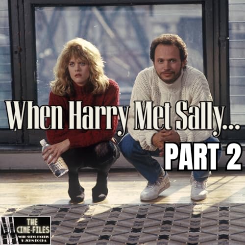 468 When Harry Met Sally Part 2 - SEASON OF ROB REINER