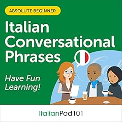 『Conversational Phrases Italian Audiobook: Level 1 - Absolute Beginner』のカバーアート