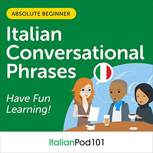 Conversational Phrases Italian Audiobook: Level 1 - Absolute Beginner by Innovative Language Learning LLC episode artwork
