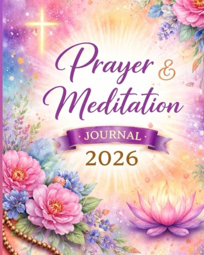 Prayer & Meditation Journal 2026