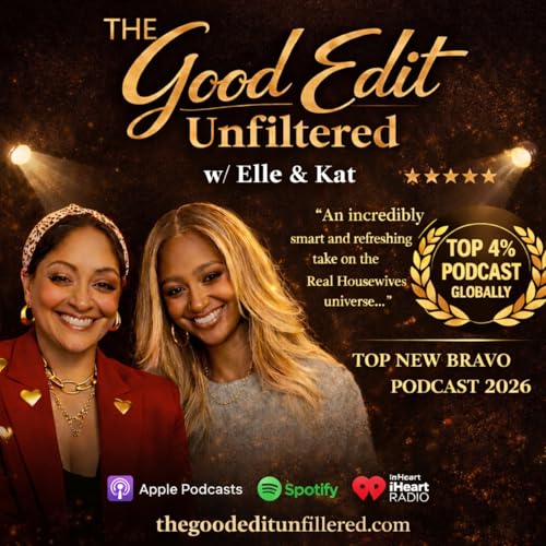 The Good Edit Unfiltered | Bravo Reality Commentary Breakdown Real Housewives Bravo Reunion Recap Titelbild