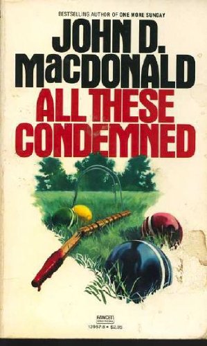 All These Condemned 0449129578 Book Cover