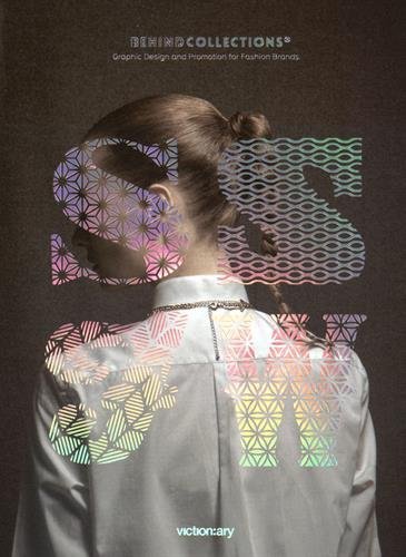 Behind Collections : Graphic Design for Fashion by Viction Workshop (21 ...