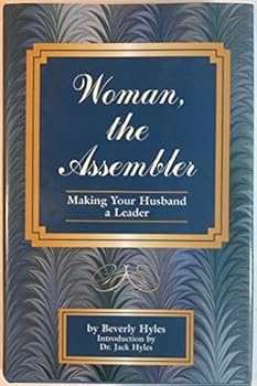 Hardcover Woman, the Assembler: Making Your Husband a Leader Book
