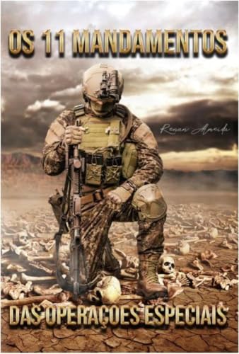 Os 11 Mandamentos das Operações Especiais