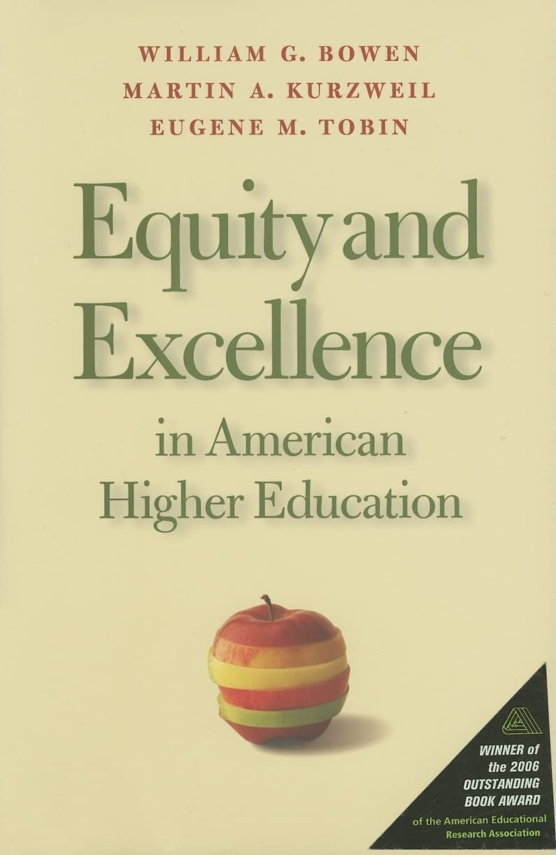 Equity and Excellence in American Higher Education (Thomas Jefferson Foundation Distinguished Lecture Series)