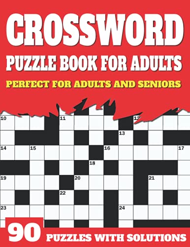 Crossword Puzzle Book For Adults: Sunday Time Enjoying Large Print Crossword Puzzles For Senior Pare