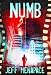 Numb - A Dark and Disturbing Psychological Thriller