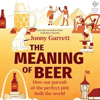The Meaning of Beer Audiolibro Por Jonny Garrett arte de portada