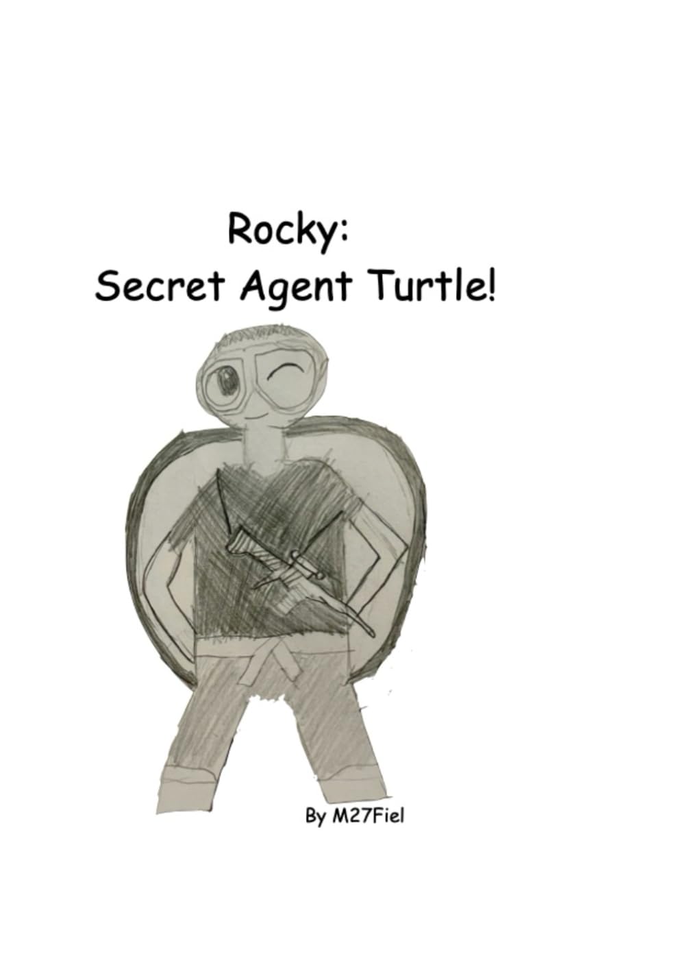 Rocky the Secret Agent Turtle: A Turtle’s Epic Mission Full of Surprises, Spies, and Secret Missions