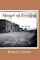 Ahead Of Evening 1523619643 Book Cover