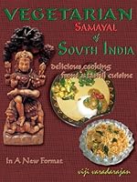 Vegetarian Samayal of South India: Delicious Cooking from a Tamil Cuisine 8190287613 Book Cover