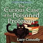 Cover of The Curious Case of the Poisoned Professor﻿