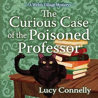 The Curious Case of the Poisoned Professor﻿ Audiobook By Lucy Connelly cover art