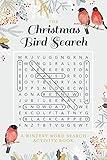 The Christmas Bird Search: A Wintery Word Search Activity Book