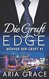  Die Gruft: Edge (Männer der Gruft, Band 1)
