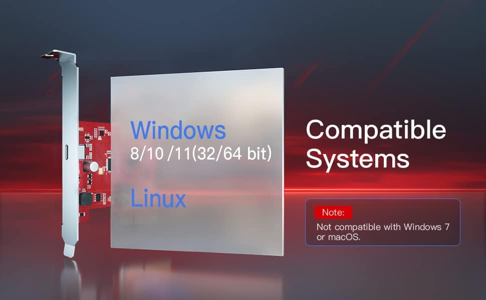 Compatible Systems: Windows 8/10/11 and Linux. Note: Not compatible with Windows 7 or macOS.