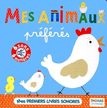 Board book Mes animaux préférés (en livre sonore) (Sonores) (French Edition) [French] Book