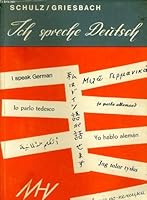 Ich Spreche Deutsch (Eine zuverlassige Anleitung) B000Q7PVBA Book Cover