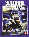  Vintage Game Consoles: An Inside Look at Apple, Atari, Commodore, Nintendo, and the Greatest Gaming Platforms of All Time