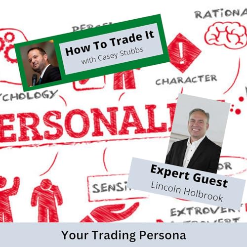 Your Trading Persona: Crafting Personalized Trading Strategies for Success Podcast Por  arte de portada