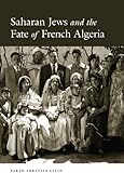 Saharan Jews and the Fate of French Algeria