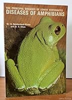 the Principal diseases of Lower Vertebrates Book II diseases of Amphibians 087666186X Book Cover