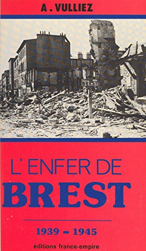 L'enfer de Brest L'enfer de Brest